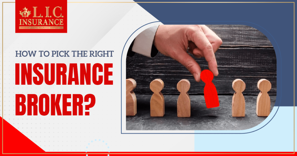 How To Pick The Right Insurance Broker