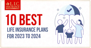 10 Best Life Insurance Plans for 2024