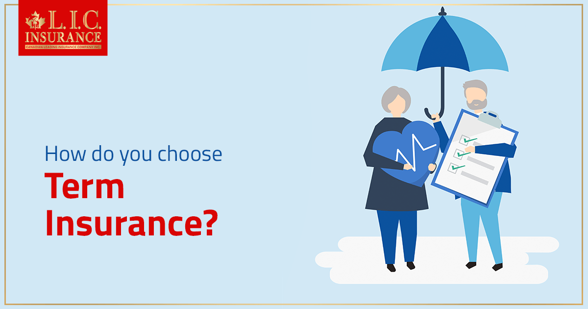 How Do You Choose Term Insurance?