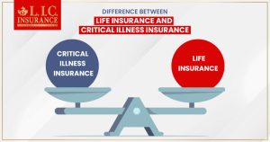 What is the Difference between Life Insurance and Critical Illness Insurance?