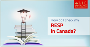 How Do I Check My RESP in Canada