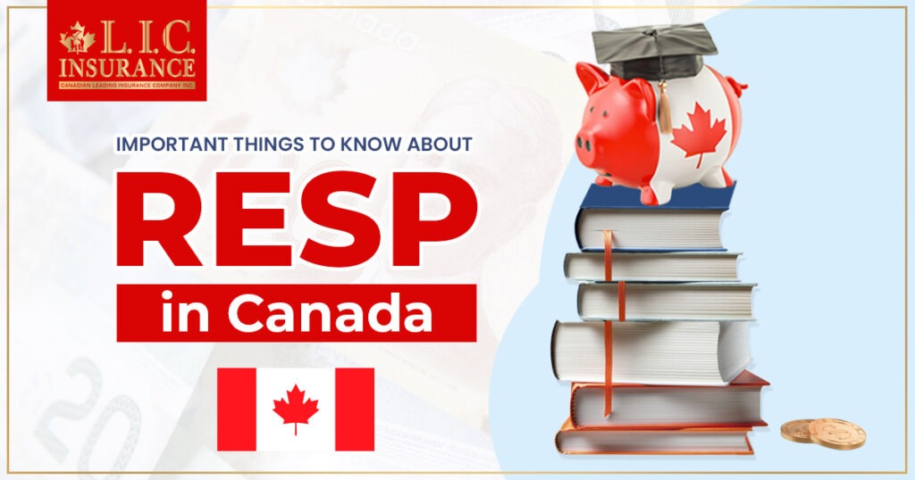 Important Things To Know About RESP in Canada