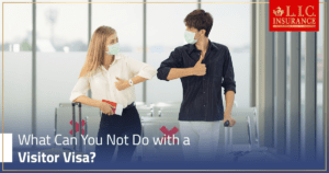 What Can You Not Do With A Visitor Visa