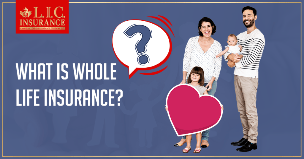 What Is the Biggest Risk for Whole Life Insurance
