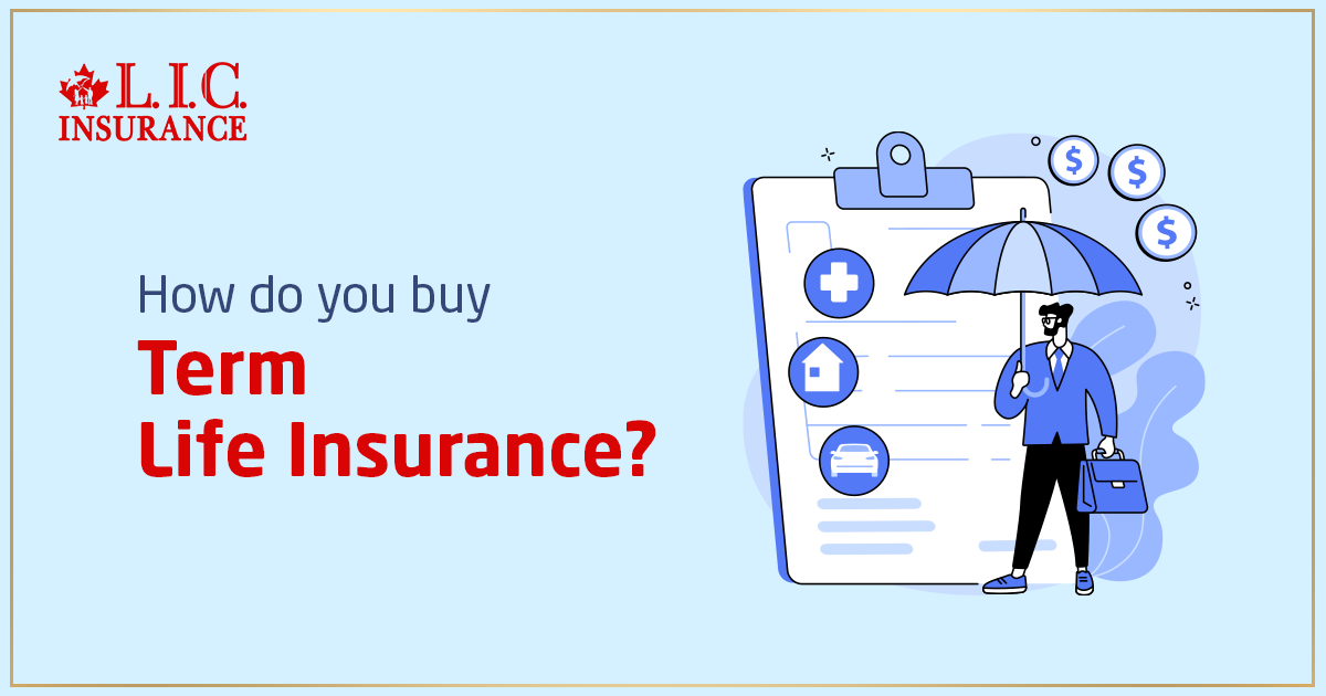 How do you buy Term Life Insurance