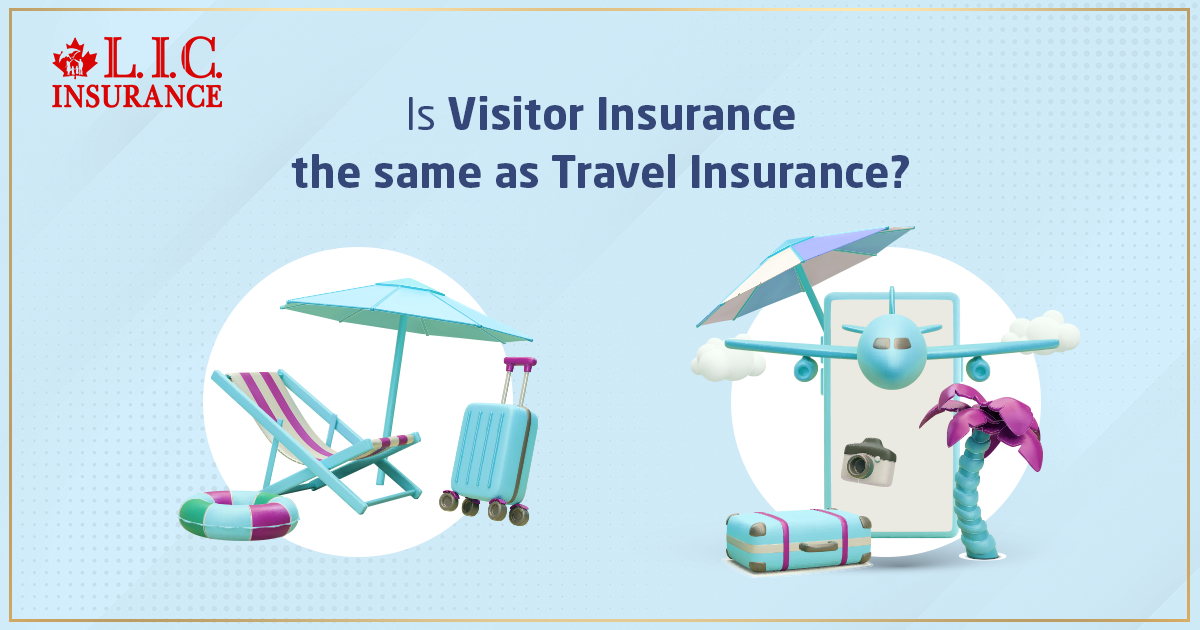 Is Visitor Insurance the Same as Travel Insurance?