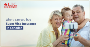 Where can you buy Super Visa Insurance in Canada