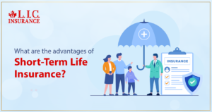 What Are the Advantages of Short-Term Life Insurance