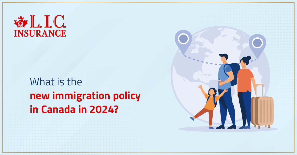 What Is the New Immigration Policy in Canada in 2024?