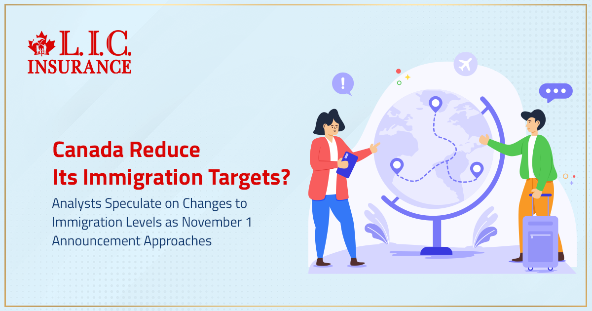 Canada Reduce Its Immigration Targets? Analysts Speculate on Changes to Immigration Levels as November 1 Announcement Approaches