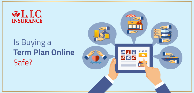 Is Buying A Term Plan Online Safe?