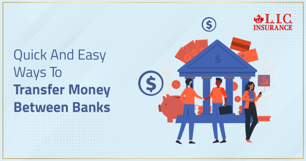Quick And Easy Ways To Transfer Money Between Banks
