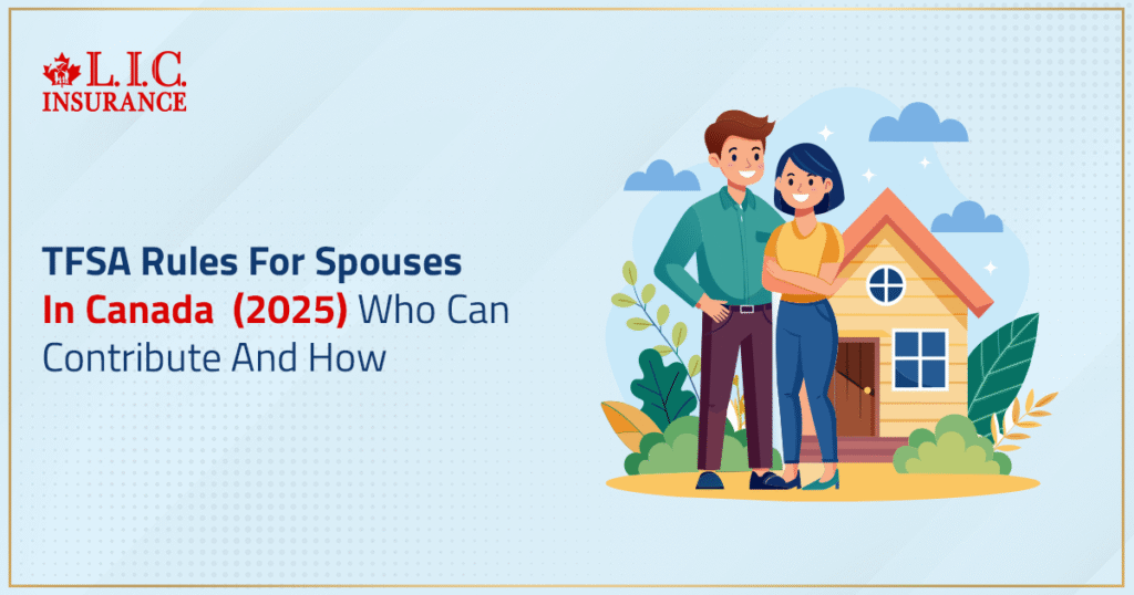 TFSA Rules For Spouses In Canada (2025) and Who Can Contribute And How
