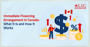 Immediate Financing Arrangement In Canada - What It Is and How It Works