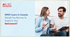 RRSP Loans In Canada and Should You Borrow To Invest In Your Retirement