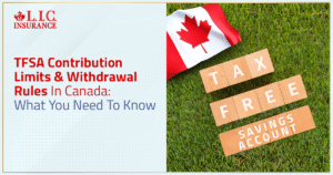 TFSA Contribution Limits & Withdrawal Rules In Canada What You Need To Know