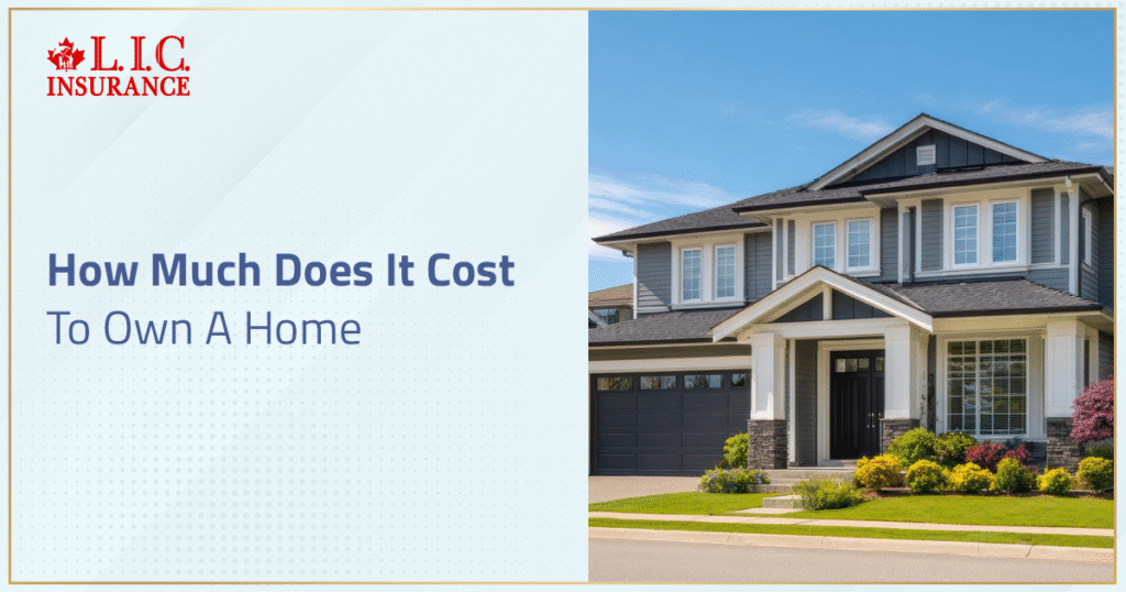How Much Does It Cost To Own A Home