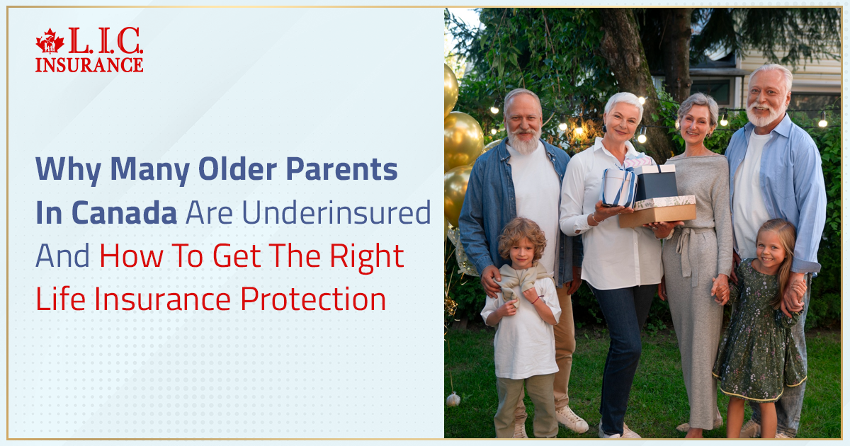 Why Many Older Parents In Canada Are Underinsured?