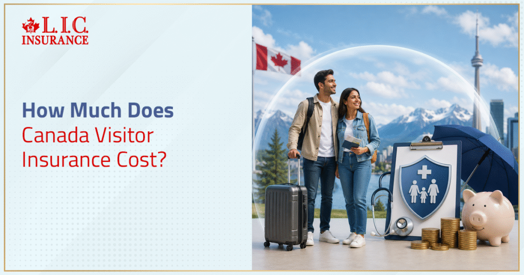 How Much Does Canada Visitor Insurance Cost