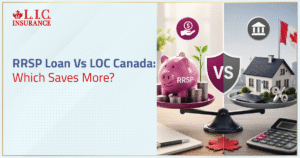 RRSP Loan Vs LOC Canada Which Saves More