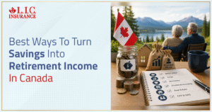 Best Ways To Turn Savings Into Retirement Income In Canada