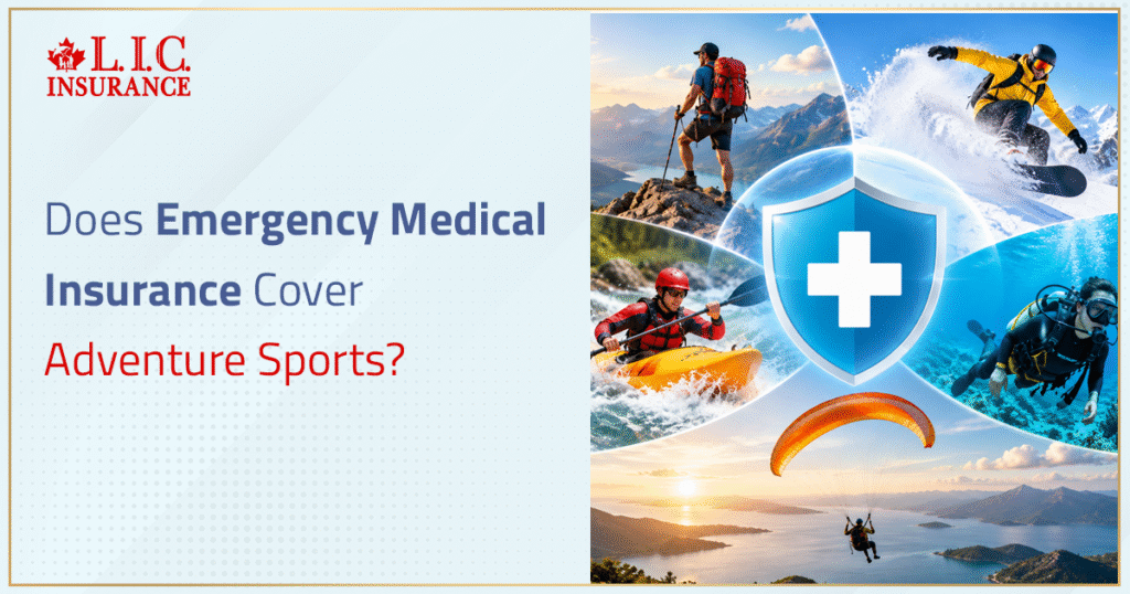Does Emergency Medical Insurance Cover Adventure Sports