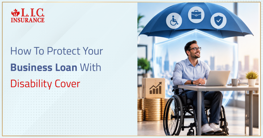 How To Protect Your Business Loan With Disability Cover